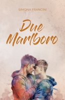 Due Marlboro (Italian Edition) B0CFZJMTQ3 Book Cover