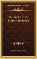 The Book of the Prophet Jeremiah 1425424368 Book Cover