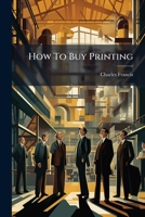 How To Buy Printing 1166012166 Book Cover