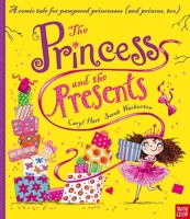 Princess & The Presents 0857633023 Book Cover