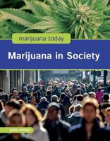 Marijuana in Society 142224105X Book Cover