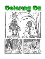 Coloring Oz: An Amazing Coloring Adventure With Dorothy and The Wizard of Oz 1514112388 Book Cover