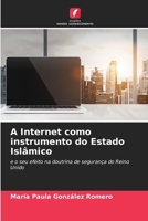 A Internet como instrumento do Estado Islâmico 6206858421 Book Cover