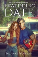 The Wedding Date (The Southside Firehouse Series) B0FJ2H78BB Book Cover