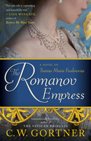 The Romanov Empress: A Novel of Tsarina Maria Feodorovna 0425286169 Book Cover