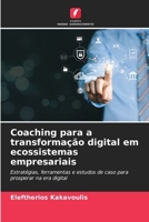 Coaching para a transformação digital em ecossistemas empresariais (Portuguese Edition) 6207953770 Book Cover