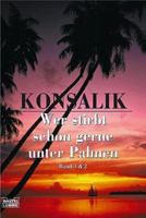 Wer stirbt schon gerne unter Palmen 1 / 2. Roman. 3777000809 Book Cover