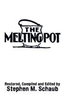 The Melting Pot 1483608484 Book Cover