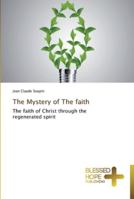 The Mystery of the Faith 363950013X Book Cover