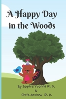 A Happy Day in the Woods B0B86SNBNN Book Cover