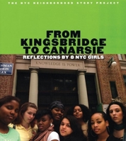 From Kingsbridge to Canarsie: Reflections by 8 NYC Girls 0978779436 Book Cover