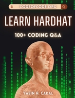 Learn Hardhat: 100+ Coding Q&A B0BSJJVRFC Book Cover