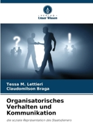 Organisatorisches Verhalten und Kommunikation (German Edition) 6207750349 Book Cover