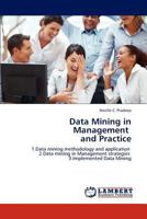 Data Mining in Management and Practice 3846584428 Book Cover