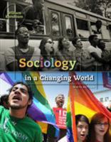 Sociology in a Changing World 0495096350 Book Cover