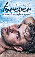 Chasing Forever 1097166848 Book Cover