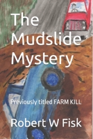 The Mudslide Mystery B0BFVVBBHL Book Cover