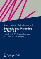 Strategie Und Marketing Im Web 2.0: Handbuch Fur Steuerberater Und Wirtschaftsprufer 3834940615 Book Cover