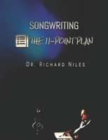 SONGWRITING - The 11-Point Plan 1976455650 Book Cover