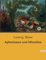 Aphorismen und Miszellen 1482334968 Book Cover