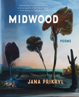 Midwood: Poems 1324020733 Book Cover