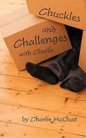 Chuckles and Challenges with Charlie 1450267254 Book Cover