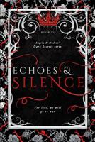 Silence: Echoes & Silence Part II 1514374153 Book Cover