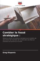 Combler le fossé stratégique 6205685043 Book Cover