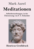 Meditationen (Großdruck) (German Edition) 3847827111 Book Cover