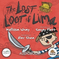 The Lost Loot of Lima 1761111604 Book Cover