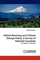 Global Warming and Climate Change Policy: A Survey of Selected Countries: Strategies for adaptation 3838341384 Book Cover