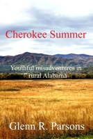 Cherokee Summer B0GH6YQ6M2 Book Cover