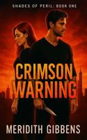 Crimson Warning (Shades of Peril) B0F4PBSD5W Book Cover
