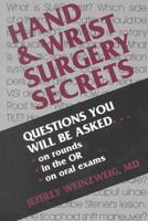 Hand and Wrist Surgery Secrets 1560533641 Book Cover