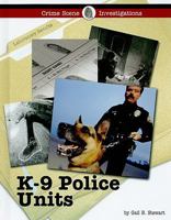 K-9 Police Units 1420501372 Book Cover