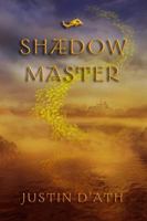 Shædow Master 1865087386 Book Cover