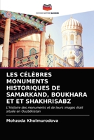 Les Célèbres Monuments Historiques de Samarkand, Boukhara Et Et Shakhrisabz 6203191892 Book Cover