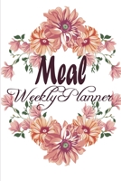 Weekly Meal: Notebook Planner Log Meal Weekly Shopping List Super Market Food 52 Weekly Planing or Diary Journal Launch Breakfast 110 Page 6X9 inch 1692753983 Book Cover