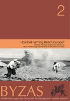 How Did Farming Reach Europe? 9758071068 Book Cover