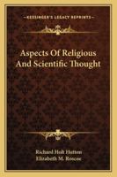 Aspects of Religious and Scientific Thought 1162938021 Book Cover