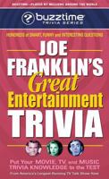 Joe Franklin's Great Entertainment Trivia Game: Put Your Movie, TV and Music Trivia Knowledge to the Test 075700038X Book Cover