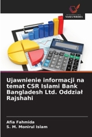 Ujawnienie informacji na temat CSR Islami Bank Bangladesh Ltd. Oddzial Rajshahi (Polish Edition) 6208574471 Book Cover