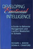 Developing Emotional Intelligence: A Guide to Behavior Management and Conflict Resolution in Schools 0878224211 Book Cover