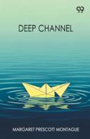 Deep Channel 9369052186 Book Cover