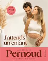 J'attends un enfant - édition 2025 2226499490 Book Cover