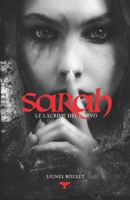 Sarah: Le lacrime del corvo B09GD2J7MM Book Cover