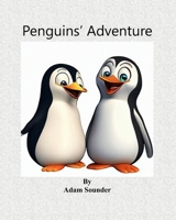 Penguins' Adventure B0CDF9NBX4 Book Cover