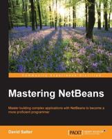 Mastering Netbeans 1785282646 Book Cover