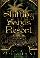 Shifting Sands Resort Omnibus Volume 3 1933603690 Book Cover