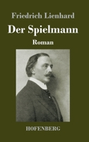 Der Spielmann 3743737388 Book Cover